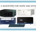 Top 5 INVERTERS FOR HOME AND OFFICE