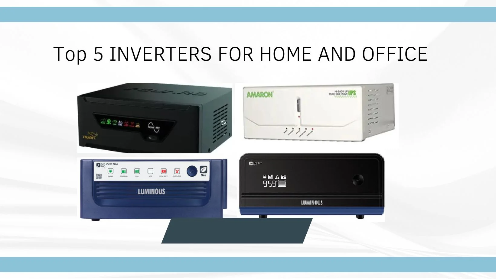 Top 5 INVERTERS FOR HOME AND OFFICE